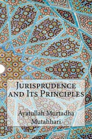 Cover of Jurisprudence and Its Principles