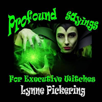 Cover of Profound Sayings for Executive Witches