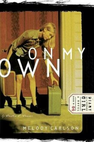 Cover of On My Own: Diary Number 4