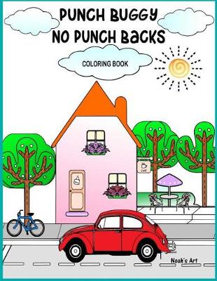 Book cover for Punch Buggy No Punch Backs Coloring Book