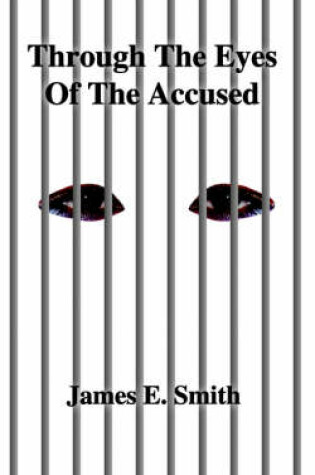 Cover of Through the Eyes of the Accused