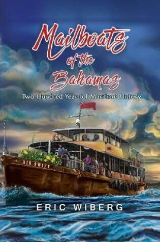 Cover of Mailboats of the Bahamas