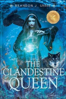 Book cover for The Clandestine Queen