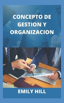 Book cover for Concepto de Gestion Y Organizacion