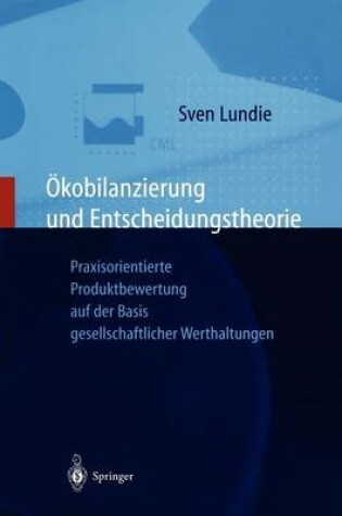 Cover of Ökobilanzierung und Entscheidungstheorie