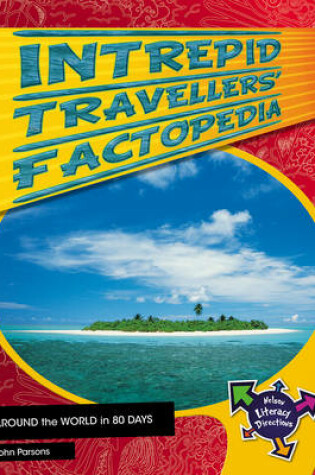 Cover of Intrepid Travellers' Factopedia