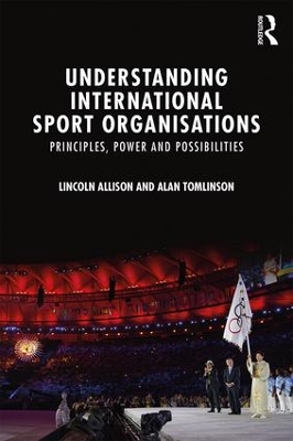 Book cover for Understanding International Sport Organisations