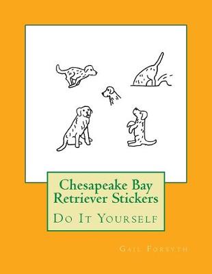 Book cover for Chesapeake Bay Retriever Stickers