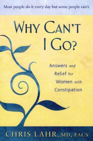 Cover of Why Cant I Go?