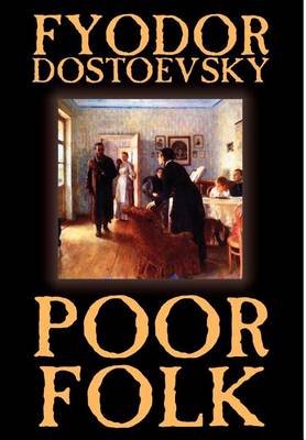 Book cover for Poor Folk by Fyodor Mikhailovich Dostoevsky, Fiction