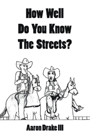 Cover of How Well Do You Know The Streets?