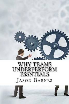 Book cover for Why Teams Underperform Essntials