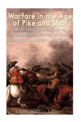 Cover of Warfare in the Era of Pike and Shot