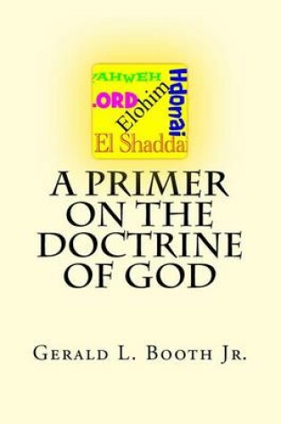 Cover of A Primer on the Doctrine of God