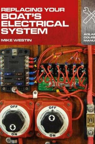 Cover of Replacing Your Boat's Electrical System