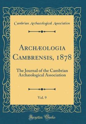 Book cover for Archæologia Cambrensis, 1878, Vol. 9