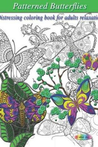 Cover of Patterned butterflies
