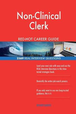 Book cover for Non-Clinical Clerk RED-HOT Career Guide; 2569 REAL Interview Questions
