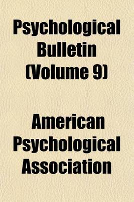 Book cover for Psychological Bulletin (Volume 9)