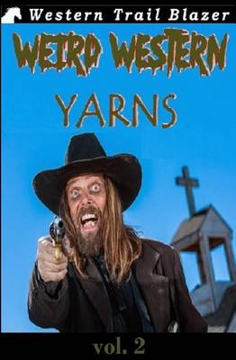 Book cover for Weird Western Yarns Vol. 2