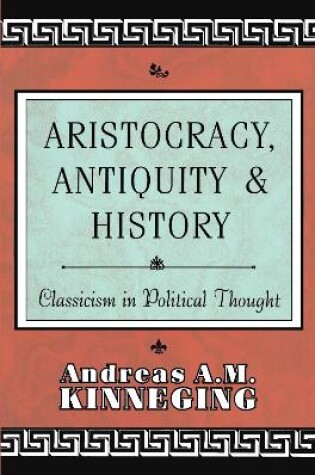 Cover of Aristocracy, Antiquity and History