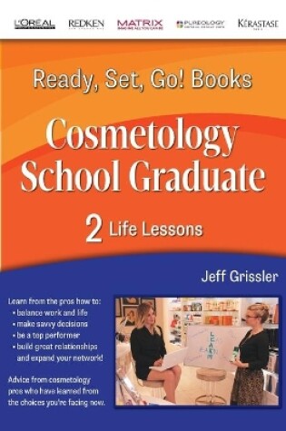 Cover of Ready, Set, Go! Cosmetology School Graduate Book 2