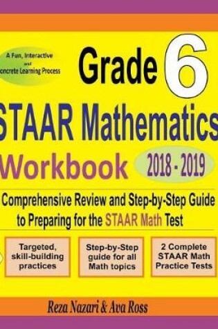 Cover of Grade 6 STAAR Mathematics Workbook 2018 - 2019