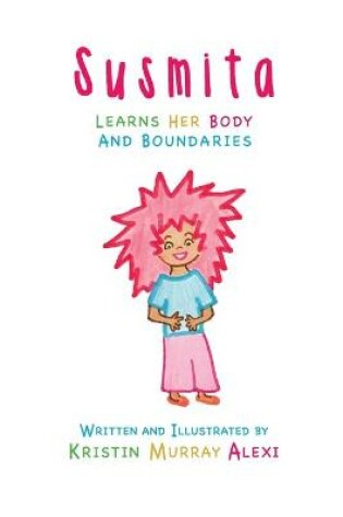 Cover of Susmita Learns Her Body and Boundaries