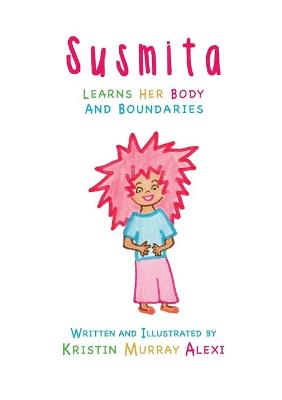 Cover of Susmita Learns Her Body and Boundaries