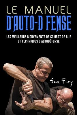 Book cover for Le Manuel D'Auto-Defense