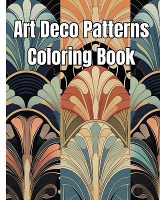 Book cover for Art Deco Patterns Coloring Book