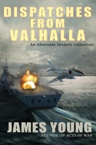 Cover of Dispatches From Valhalla