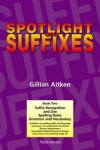 Book cover for Spotlight on Suffixes Book 2
