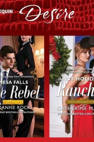 Cover of The Rebel & Hot Holiday Rancher