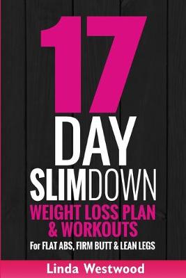 Book cover for 17-Day Slim Down (3rd Edition)