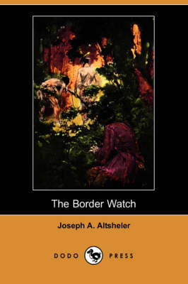 Book cover for The Border Watch (Dodo Press)