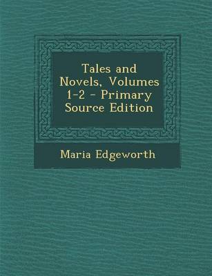 Book cover for Tales and Novels, Volumes 1-2