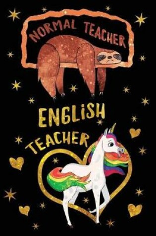 Cover of Normal Teacher English Teacher Journal Unicorn Gold