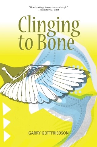 Cover of Clinging to Bone