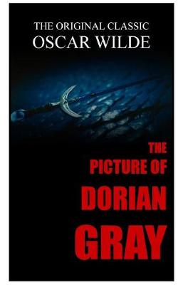 Book cover for The Picture of Dorian Gray - The Original Classic by Oscar Wilde