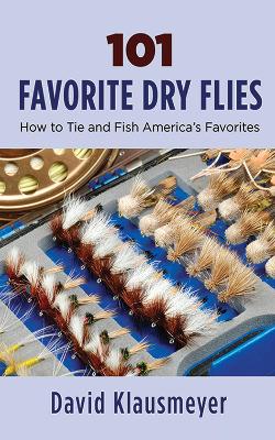 Book cover for 101 Favorite Dry Flies
