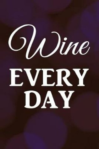 Cover of Wine Every Day