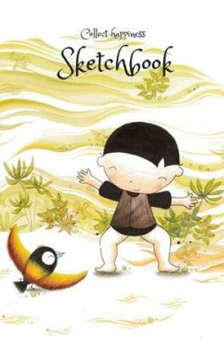 Cover of Collect happiness sketchbook (Hand drawn illustration cover vol.4)(8.5*11) (100 pages) for Drawing, Writing, Painting, Sketching or Doodling