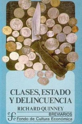 Cover of Clases, Estado y Delincuencia