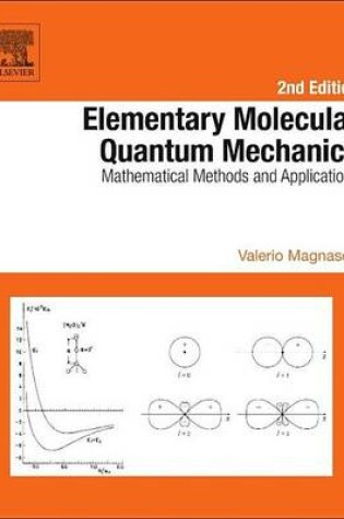 Cover of Elementary Molecular Quantum Mechanics: Mathematical Methods and Applications