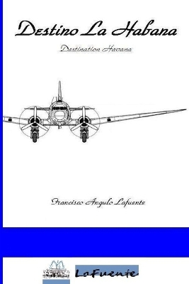 Book cover for Destino La Habana - Destination Havana