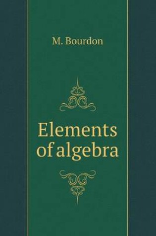 Cover of Elements of algebra