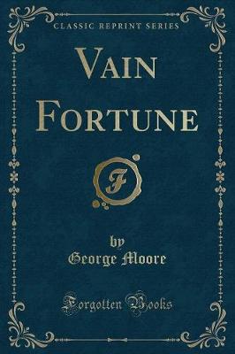 Book cover for Vain Fortune (Classic Reprint)