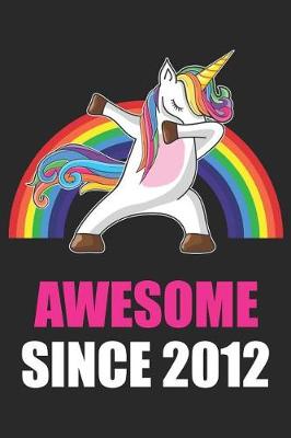 Book cover for Awesome Since 2012