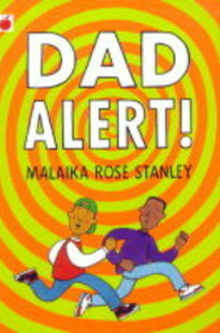 Cover of Dad Alert!